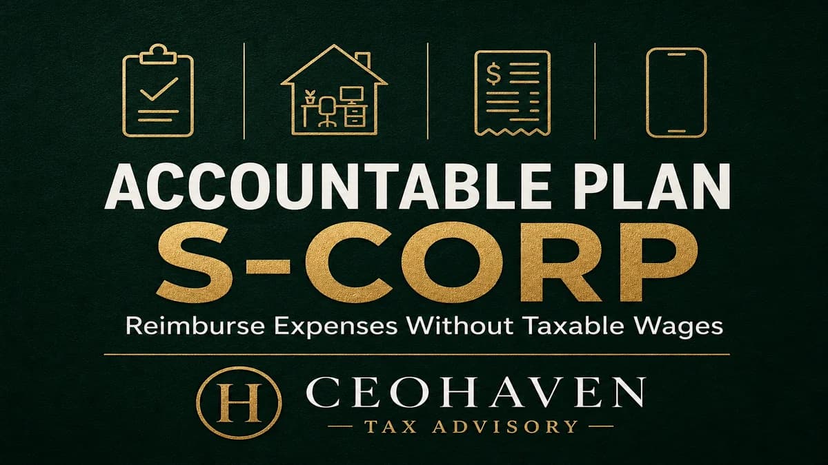 S-Corp Accountable Plan: Reimburse Expenses Without Taxable Wages — tax strategy guide by Shamyr Borgelin